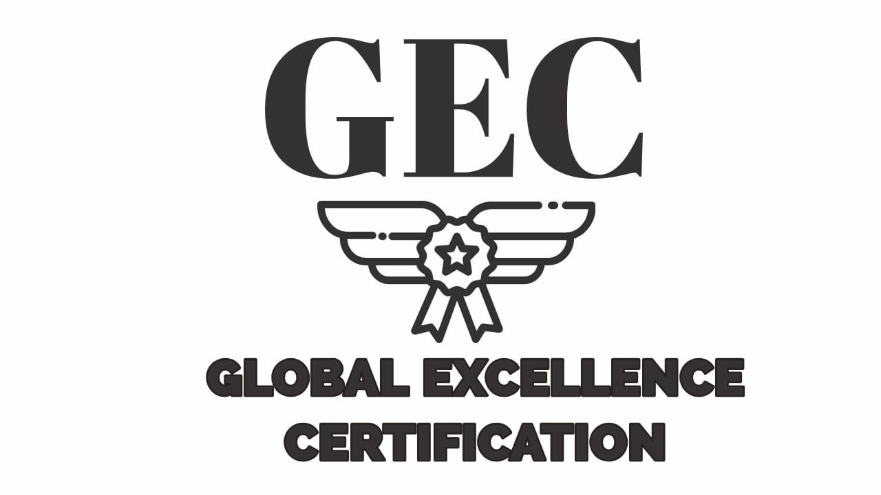 GEC — Global Excellence Certification